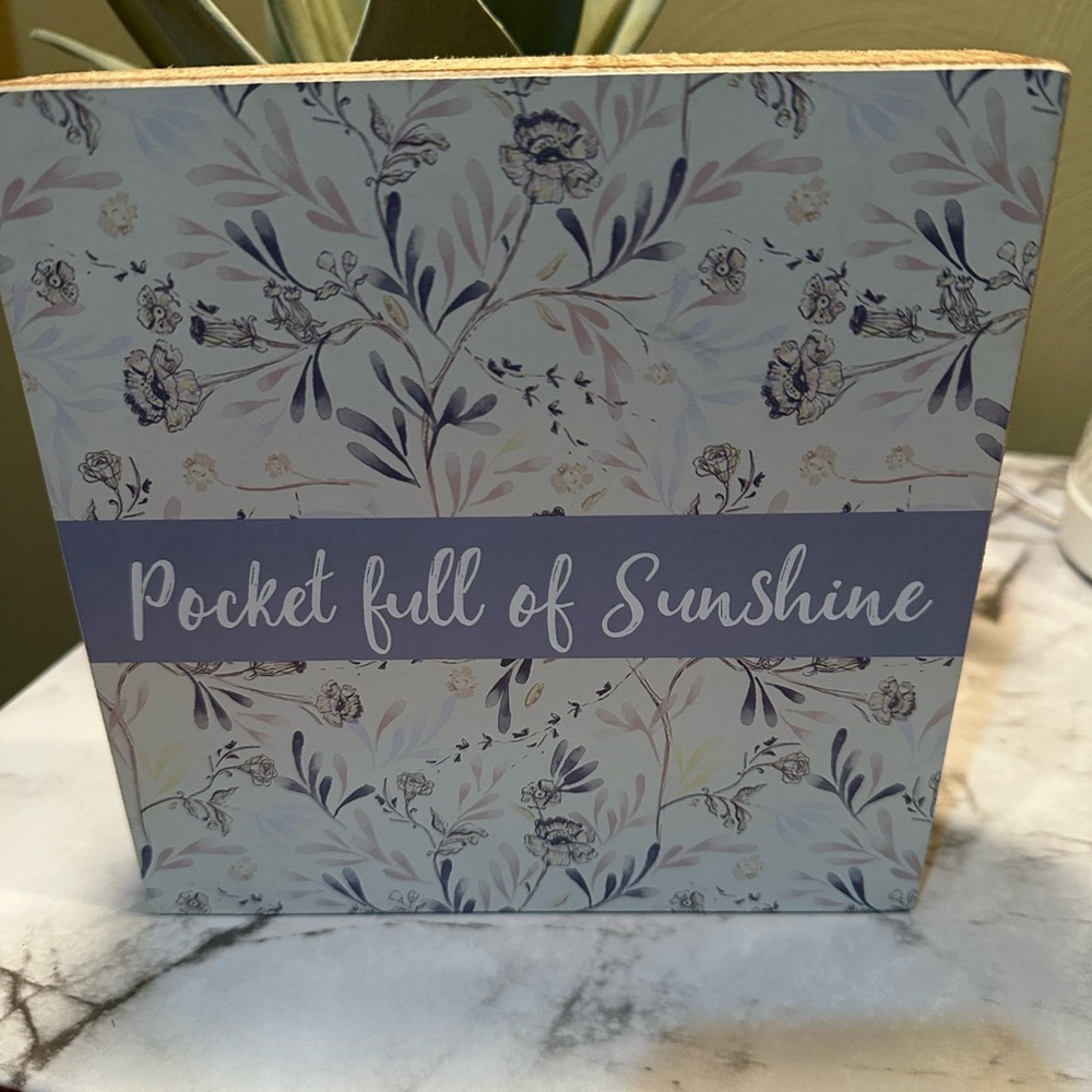 POCKET FULL OF SUNSHINE Art Wooden Block Sign Shelf Sitter Wall by Kathy NWT